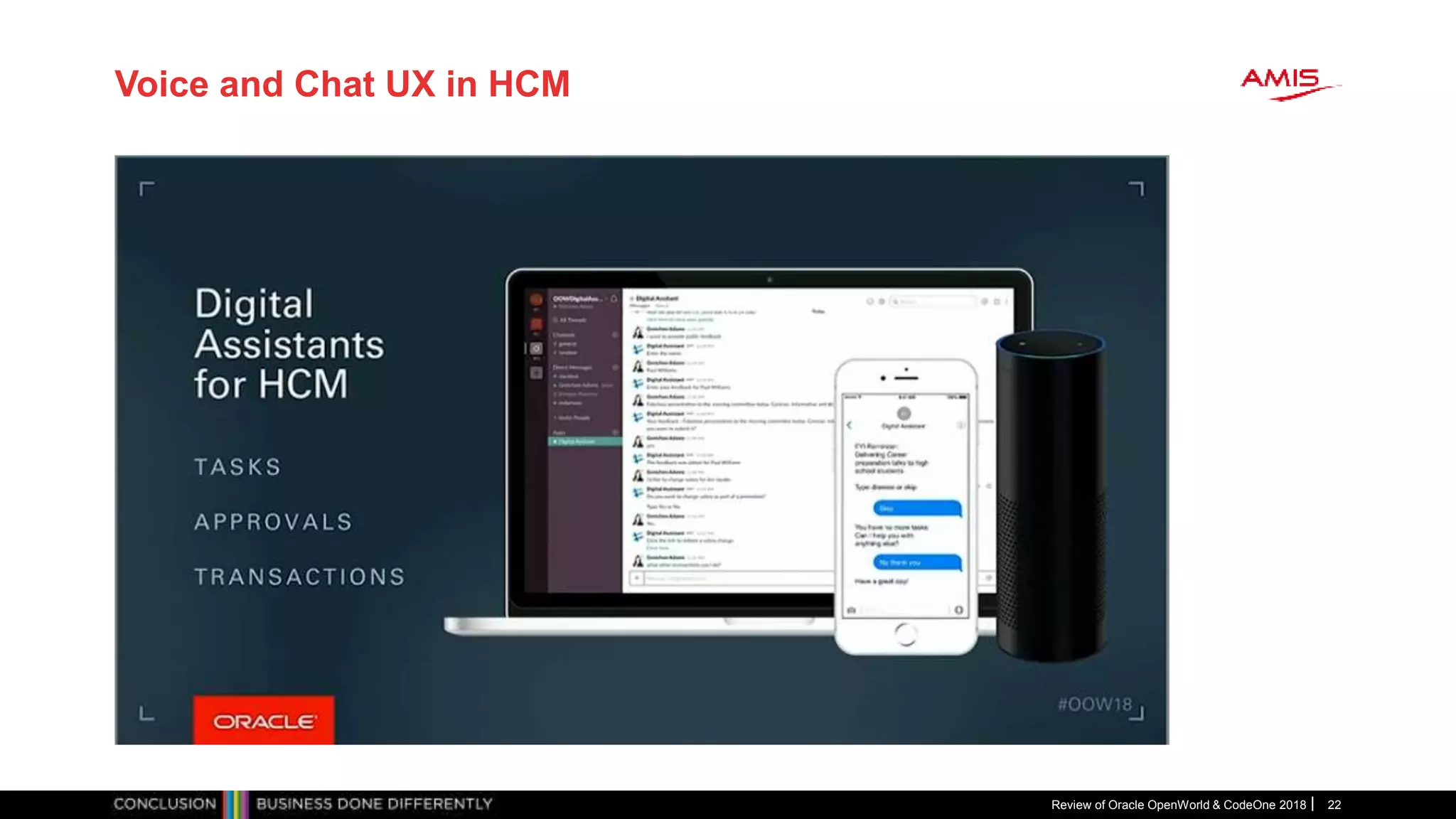 Voice and Chat UX in HCM
Review of Oracle OpenWorld & CodeOne 2018 22
 