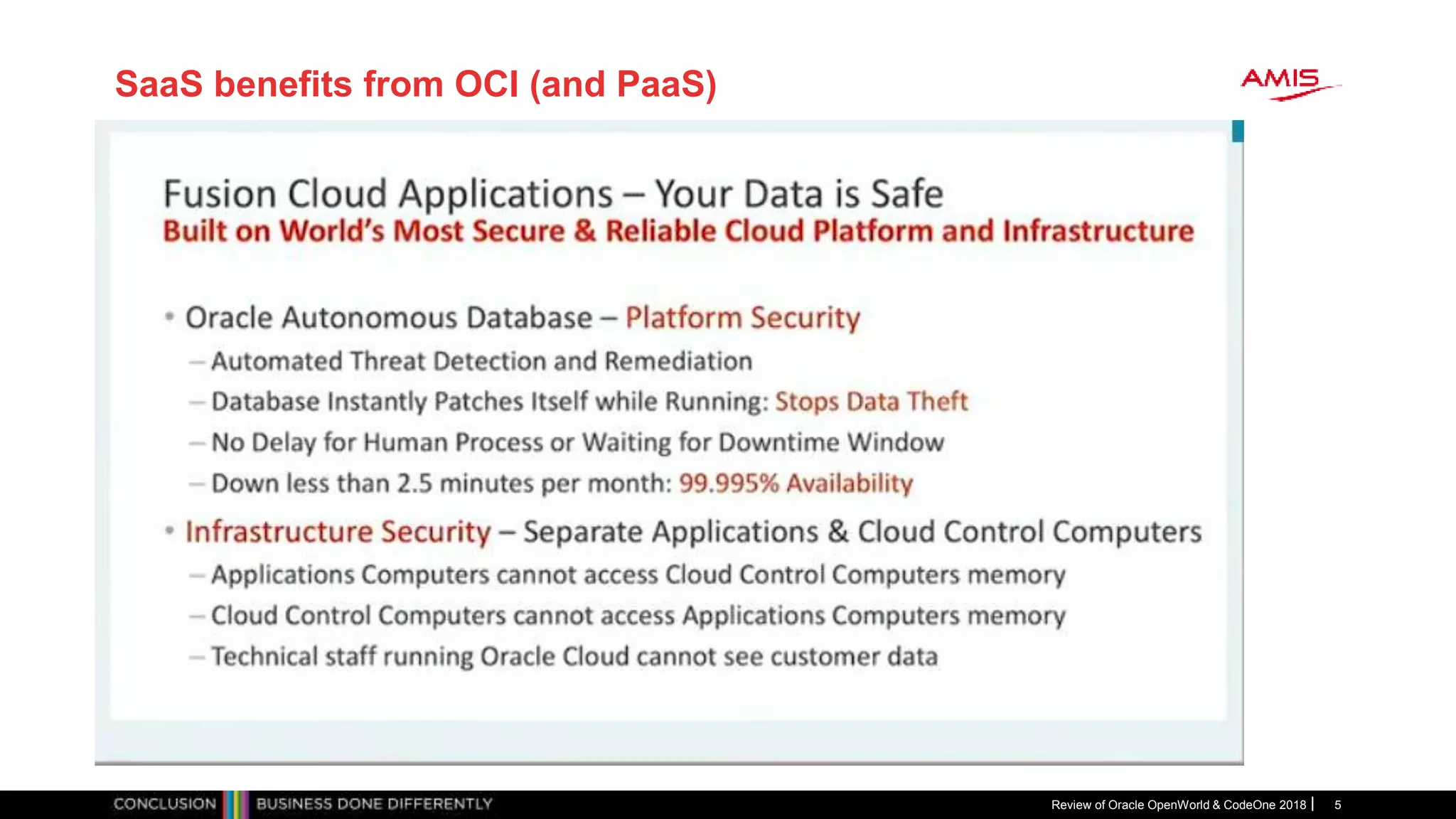 SaaS benefits from OCI (and PaaS)
Review of Oracle OpenWorld & CodeOne 2018 5
 
