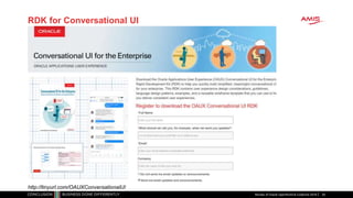 RDK for Conversational UI
Review of Oracle OpenWorld & CodeOne 2018 34
http://tinyurl.com/OAUXConversationalUI
 