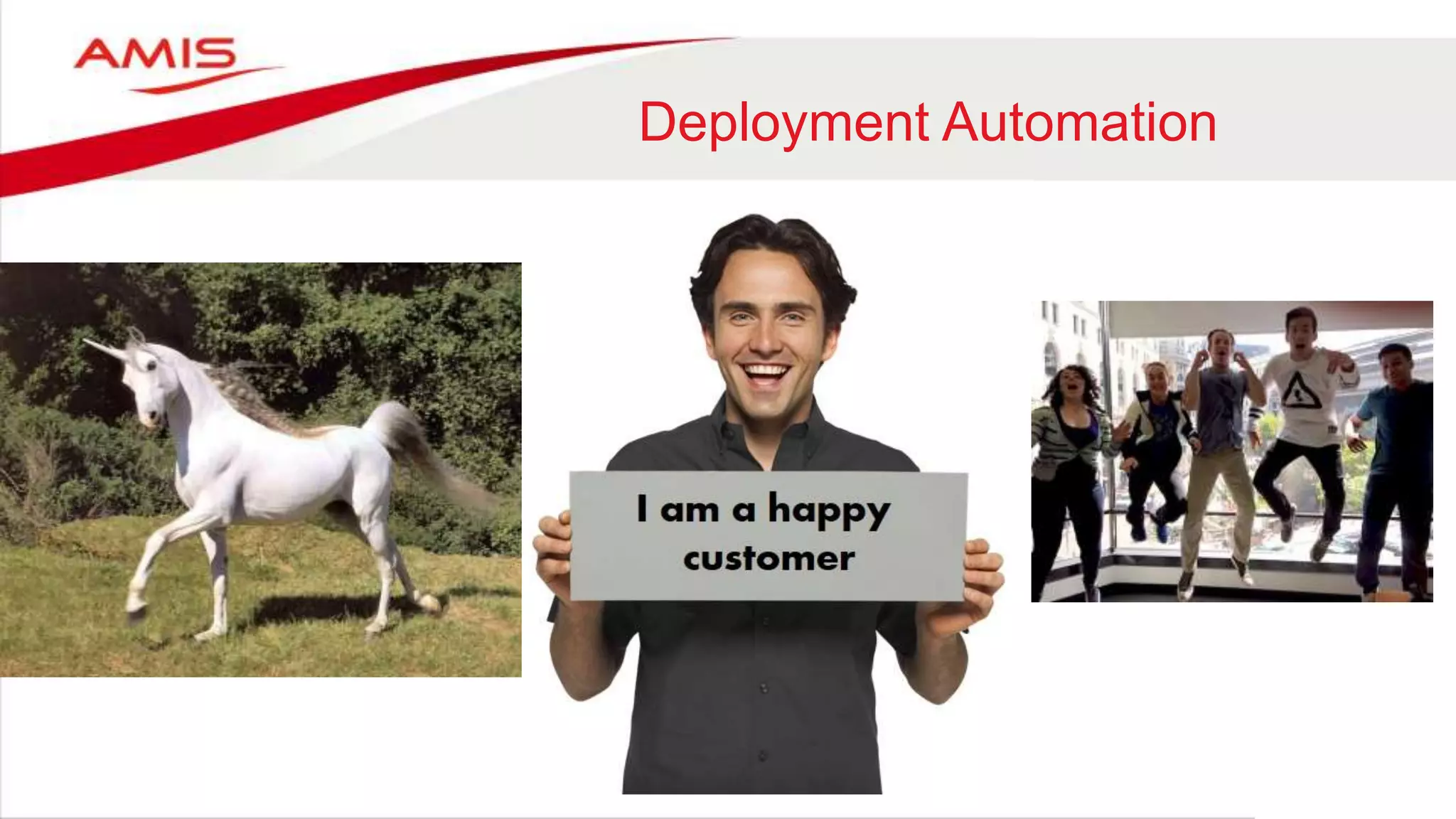 Deployment Automation
 