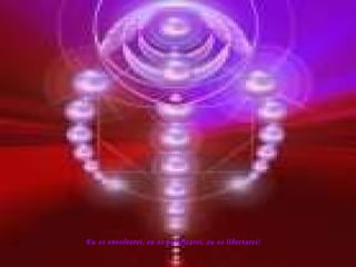 Eu os envolverei, eu os purificarei, eu os libertarei! 