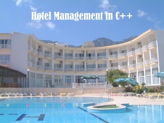Hotel Management in C++ 