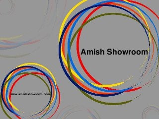 Amish Showroom
www.amishshowroom.com
 
