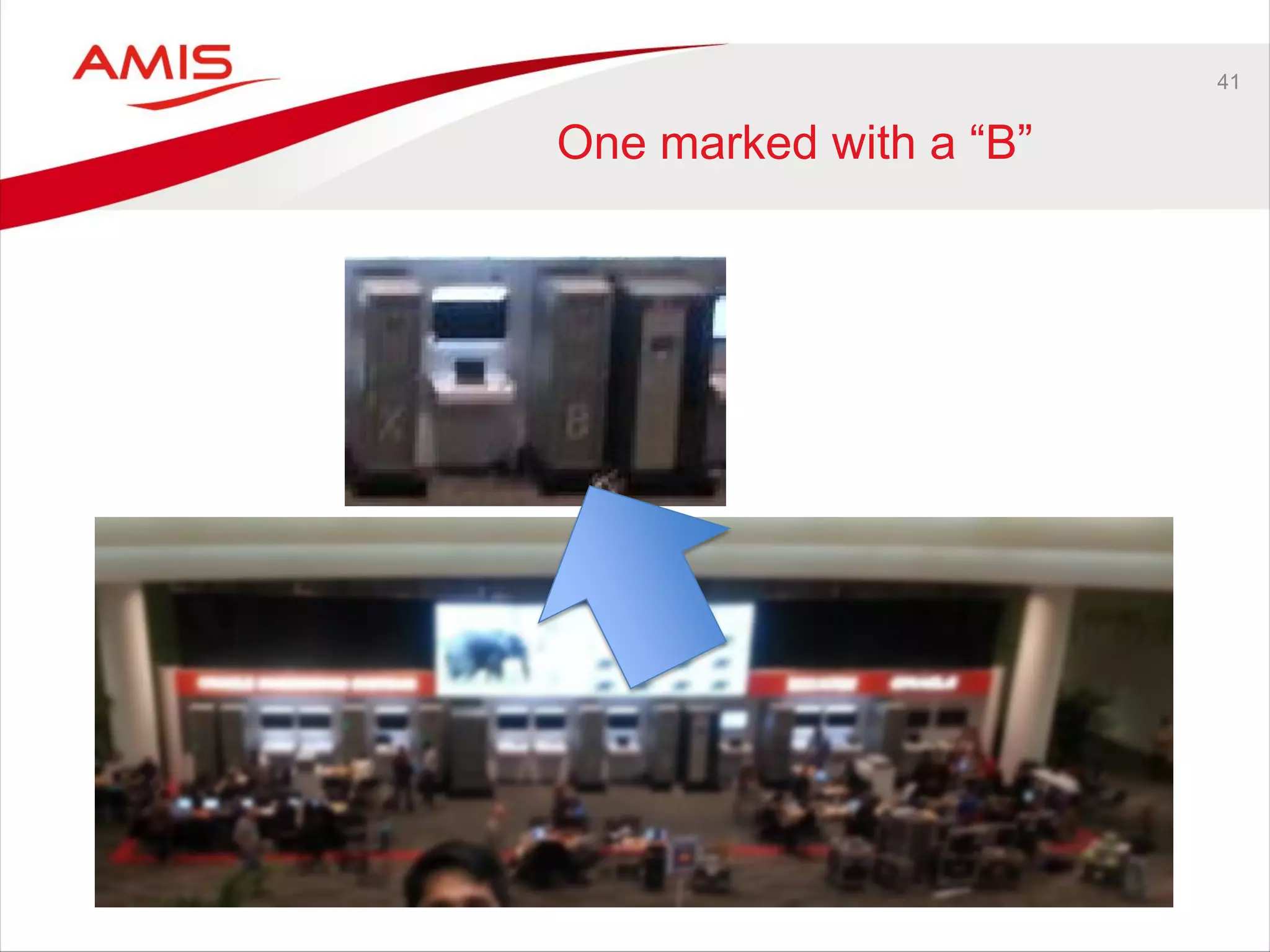 41
One marked with a “B”
 