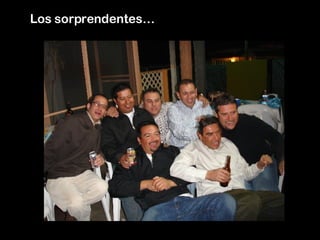 Los sorprendentes… 
