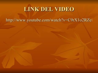 LINK DEL VIDEO http://www.youtube.com/watch?v=C9rX1o2RZc8 