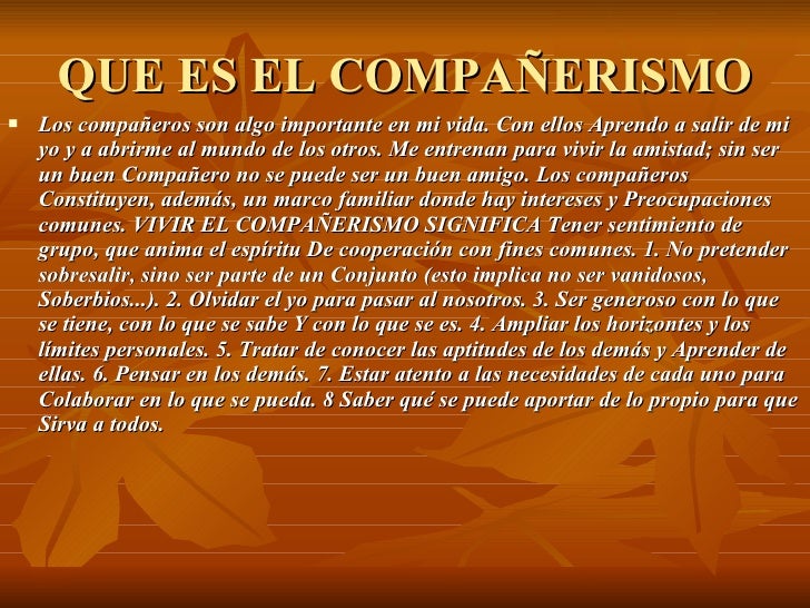Amistad y compañerismo