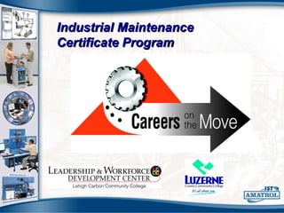 Industrial Maintenance Certificate Program  