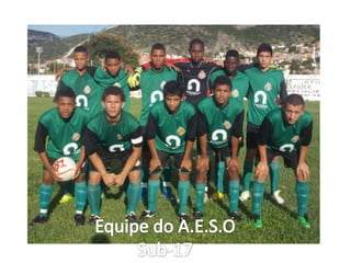 Equipe do A.E.S.OSub-17