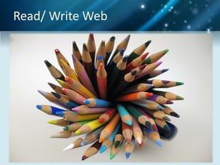 Read/ Write Web
 