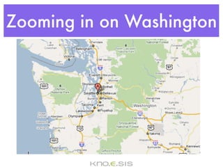 Zooming in on Washington
 