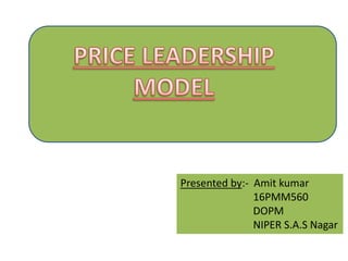 Presented by:- Amit kumar
16PMM560
DOPM
NIPER S.A.S Nagar
 