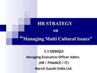 Managing Multi Cultural Issues in HR Strategy | PPT