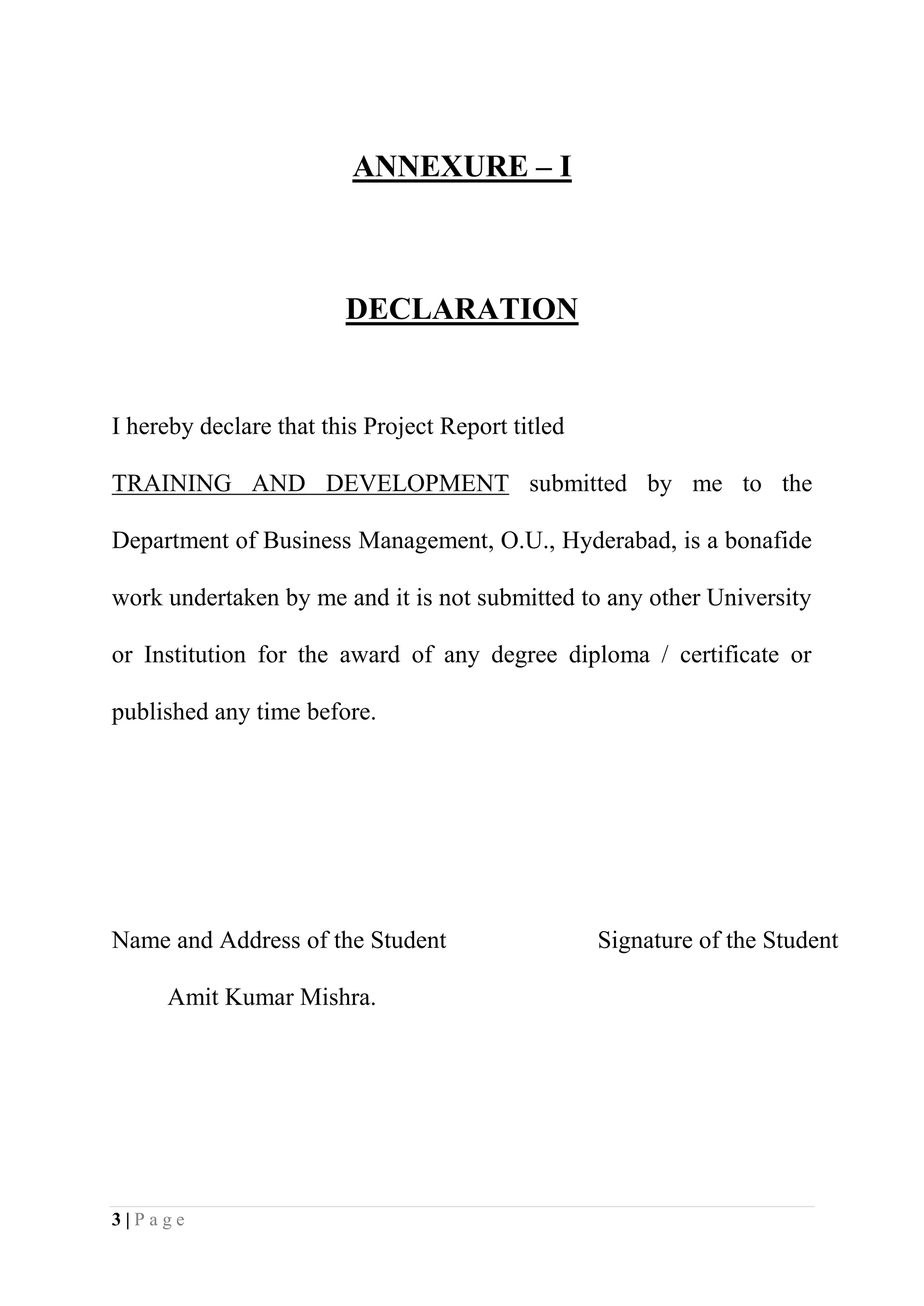 Help people to grow within the organization in order that, as far as possible, its future needs for human resource can be met from within;
