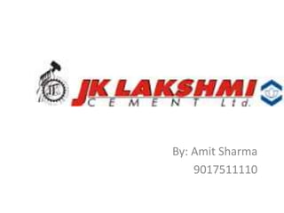 jk lakshmi cement ltd. | PPTX