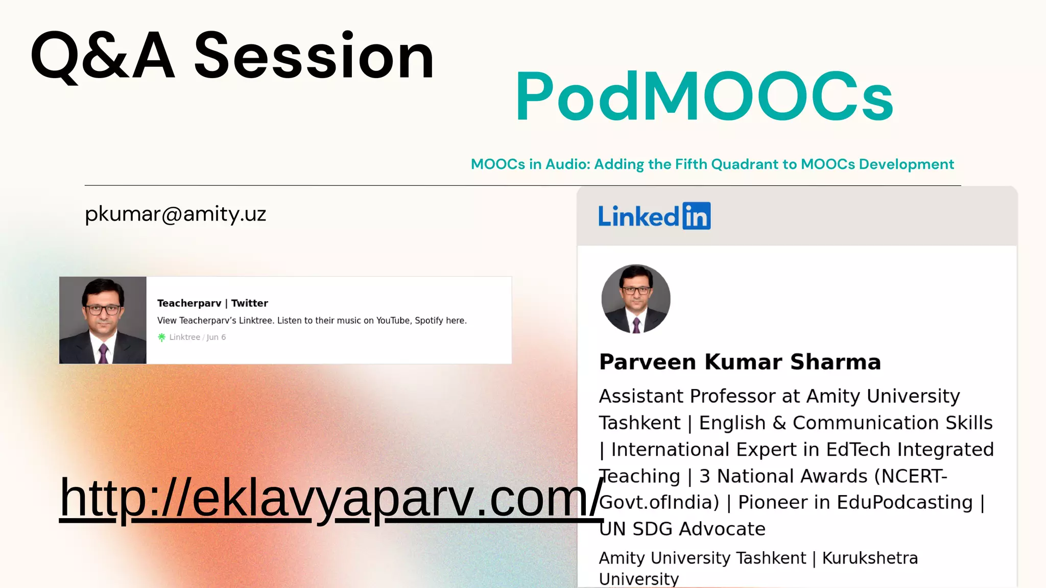 Session on PodMOOCs - AMITY University and AIU FDP 13 June 