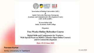 Session on PodMOOCs - AMITY University and AIU FDP 13 June 