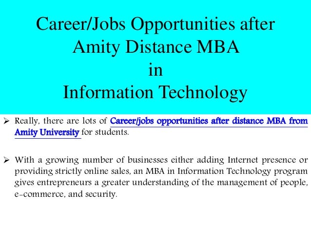Career Opportunities After Mba In Information Technology amity distance mba in information technology Career Opportunities After Mba In Information Technology amity distance mba in information technology