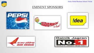EMINENT SPONSORS
Amity Global Business School I Noida
 