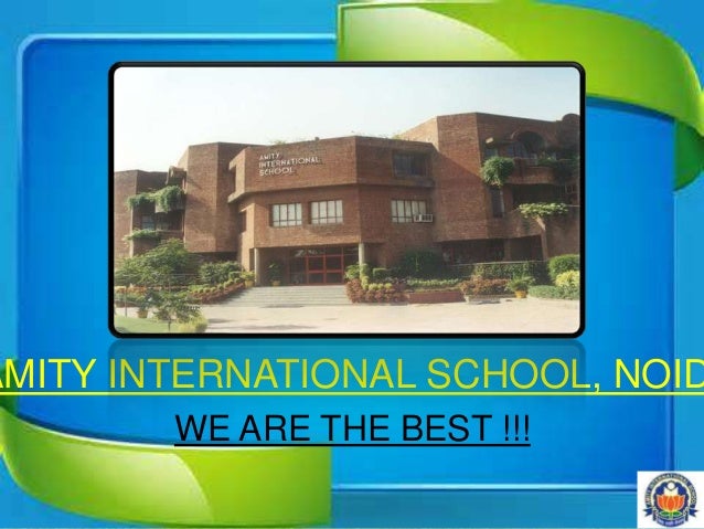 amity international school ppt