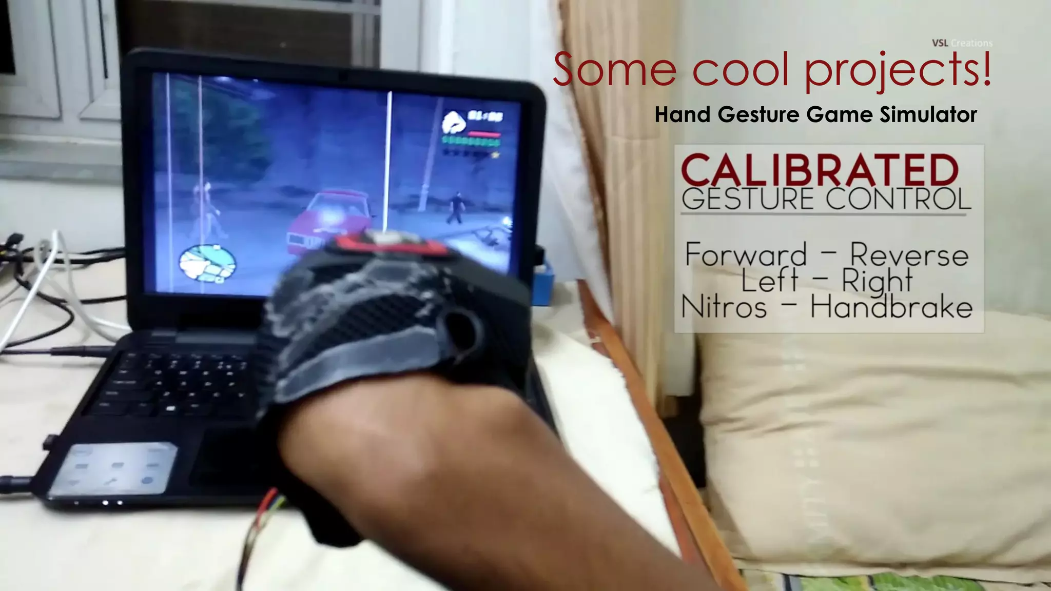 Some cool projects!
Hand Gesture Game Simulator
 