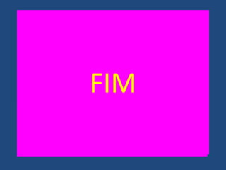 FIM
 