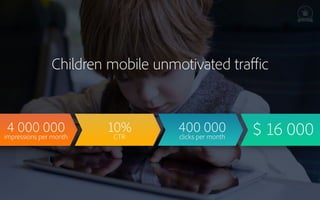 Mobile traffic (children audience)
