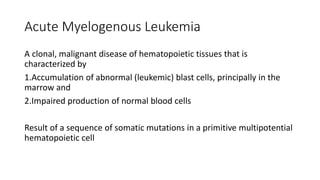Acute myeloid leukemia | PPTX