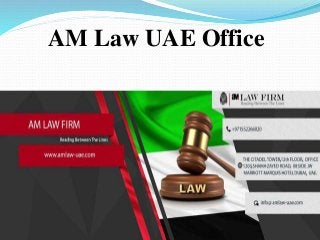 AM Law UAE Office
 