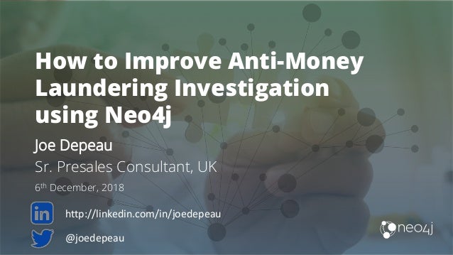 How To Improve Anti Money Laundering Investigation Using Neo4j