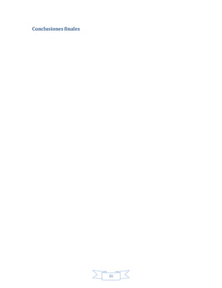 65
Conclusiones finales
 