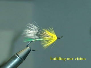 building our vision
 