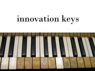 innovation keys
 