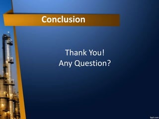 Conclusion
Thank You!
Any Question?
 