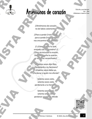 3
Salmos • Himnos • Cánticos © 2023, Any-Ann | Cancionero
Edición y acordes por
Ani – Ann
Alabanzas a nuestro Dios
Amémono...
