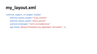 <android.support.v7.widget.Toolbar
android:layout_height="wrap_content"
android:layout_width="match_parent"
android:minHeight="?attr/actionBarSize"
app:theme="@style/ThemeOverlay.AppCompat.ActionBar" />
 