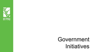 Government
Initiatives
 