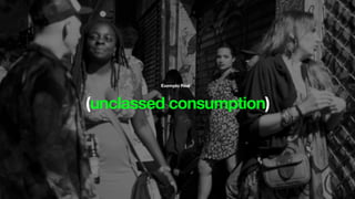 (unclassed consumption)
Exemplo Real
 