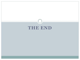 THE END
 