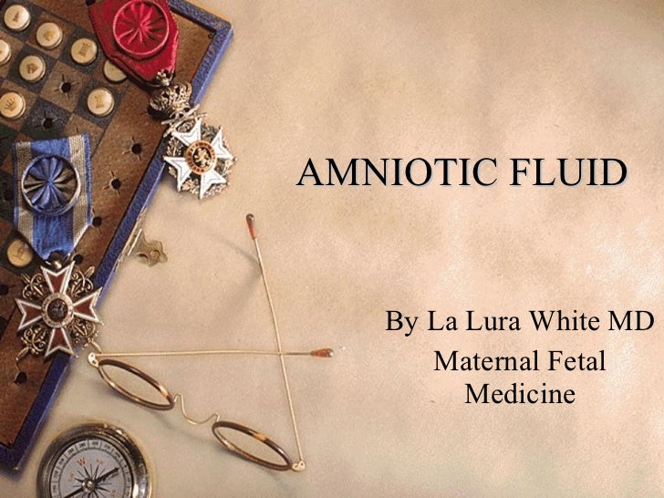 Amniotic fluid