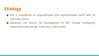 Amniotic Fluid Embolism Amniotic Fluid Embolism | PPTX