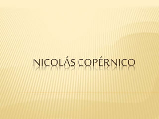 NICOLÁS COPÉRNICO