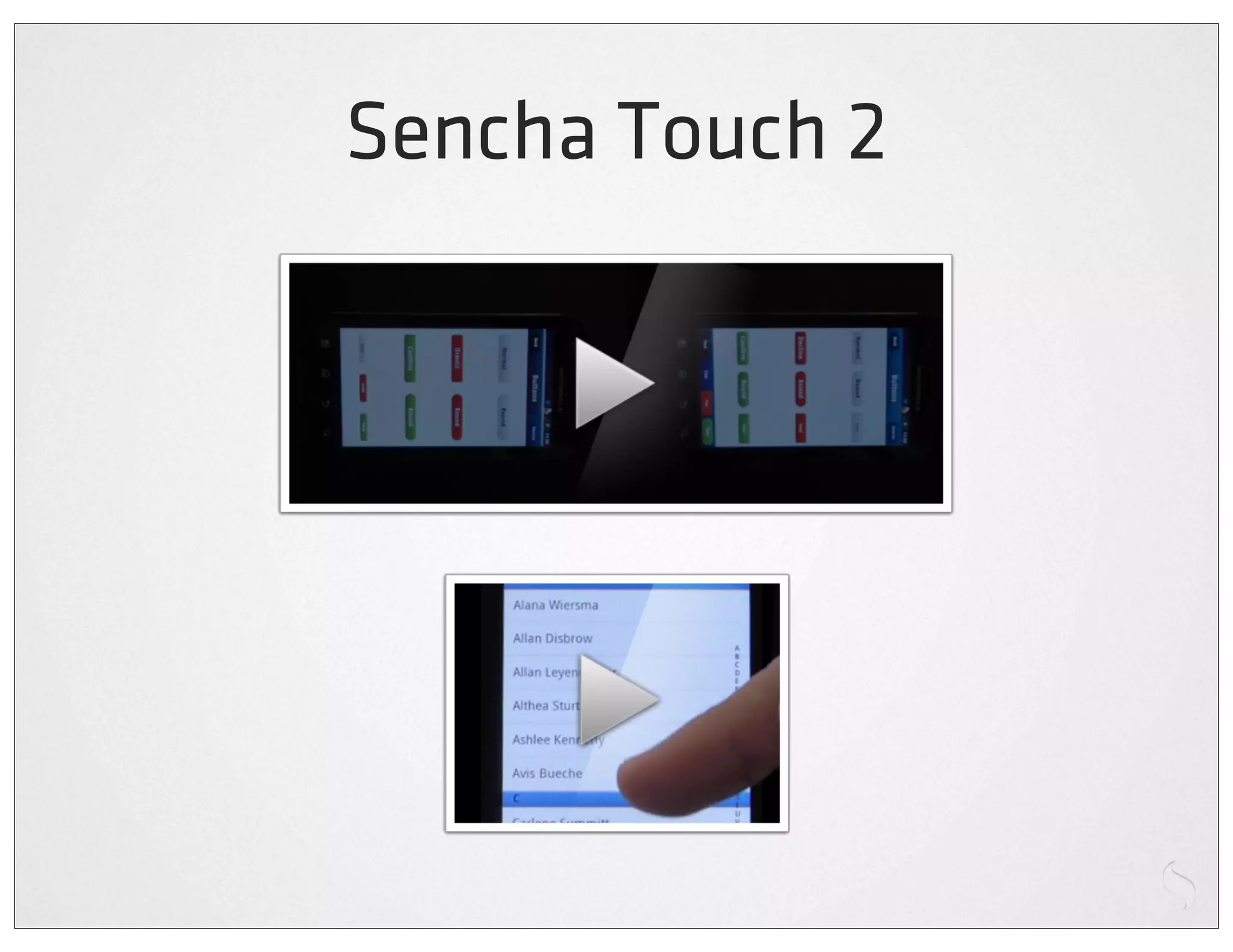 Sencha Touch 2
 