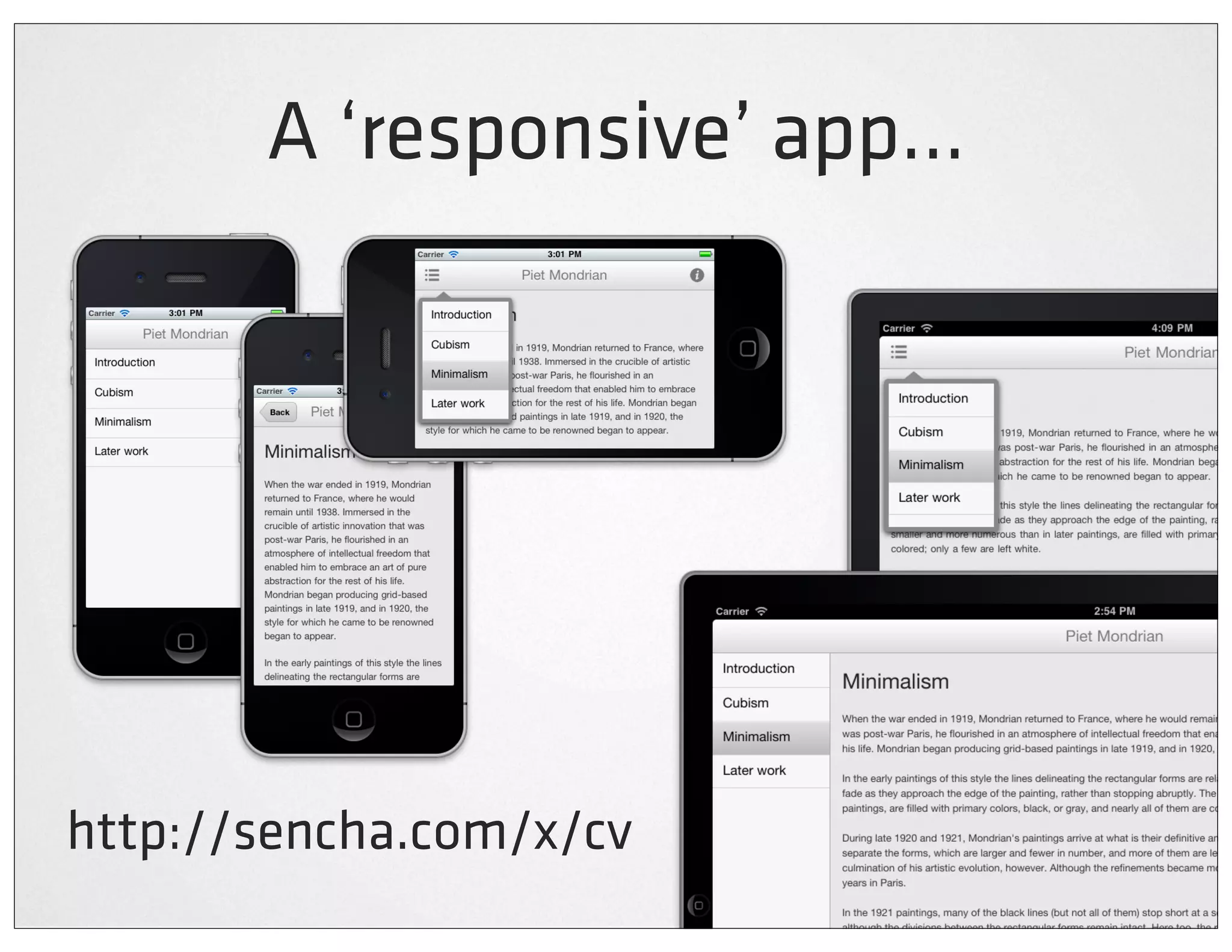 A ‘responsive’ app...




http://sencha.com/x/cv
 