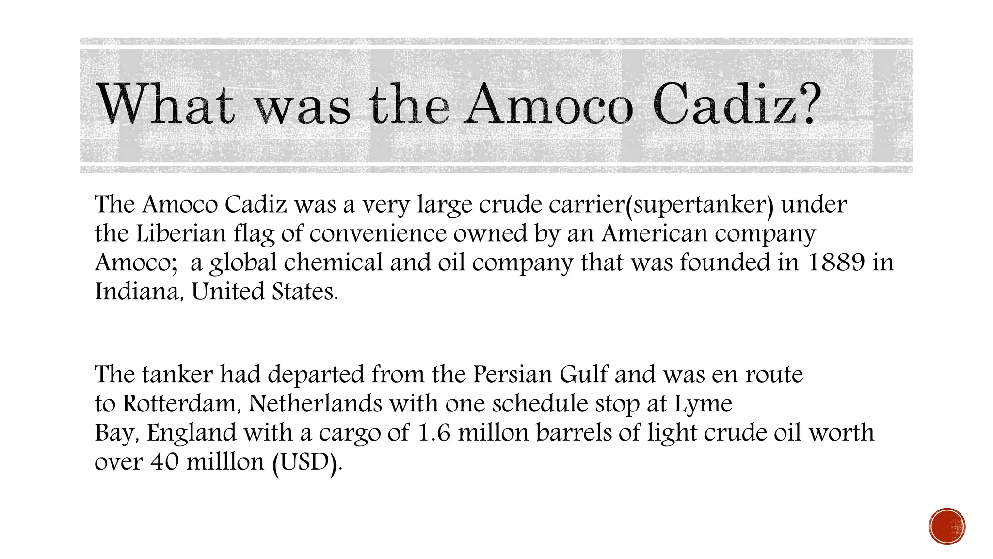 Amoco cadiz oil spill | PPTX