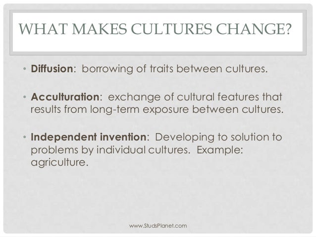 independent evolution vs cultural diffusion Diffusion is the movement of things and ideas from one culture to another when diffusion occurs, the form of a trait may move from one society to another but not its original cultural meaning when diffusion occurs, the form of a trait may move from one society to another but not its original cultural meaning. independent evolution vs cultural diffusion Diffusion is the movement of things and ideas from one culture to another when diffusion occurs, the form of a trait may move from one society to another but not its original cultural meaning when diffusion occurs, the form of a trait may move from one society to another but not its original cultural meaning.
