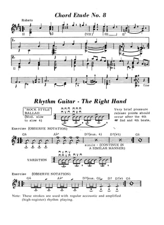 Note: These strokes are used with regular accoustic and amplified
(high-register) rhythm playing.
 