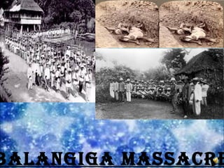 Balangiga Massacre
 