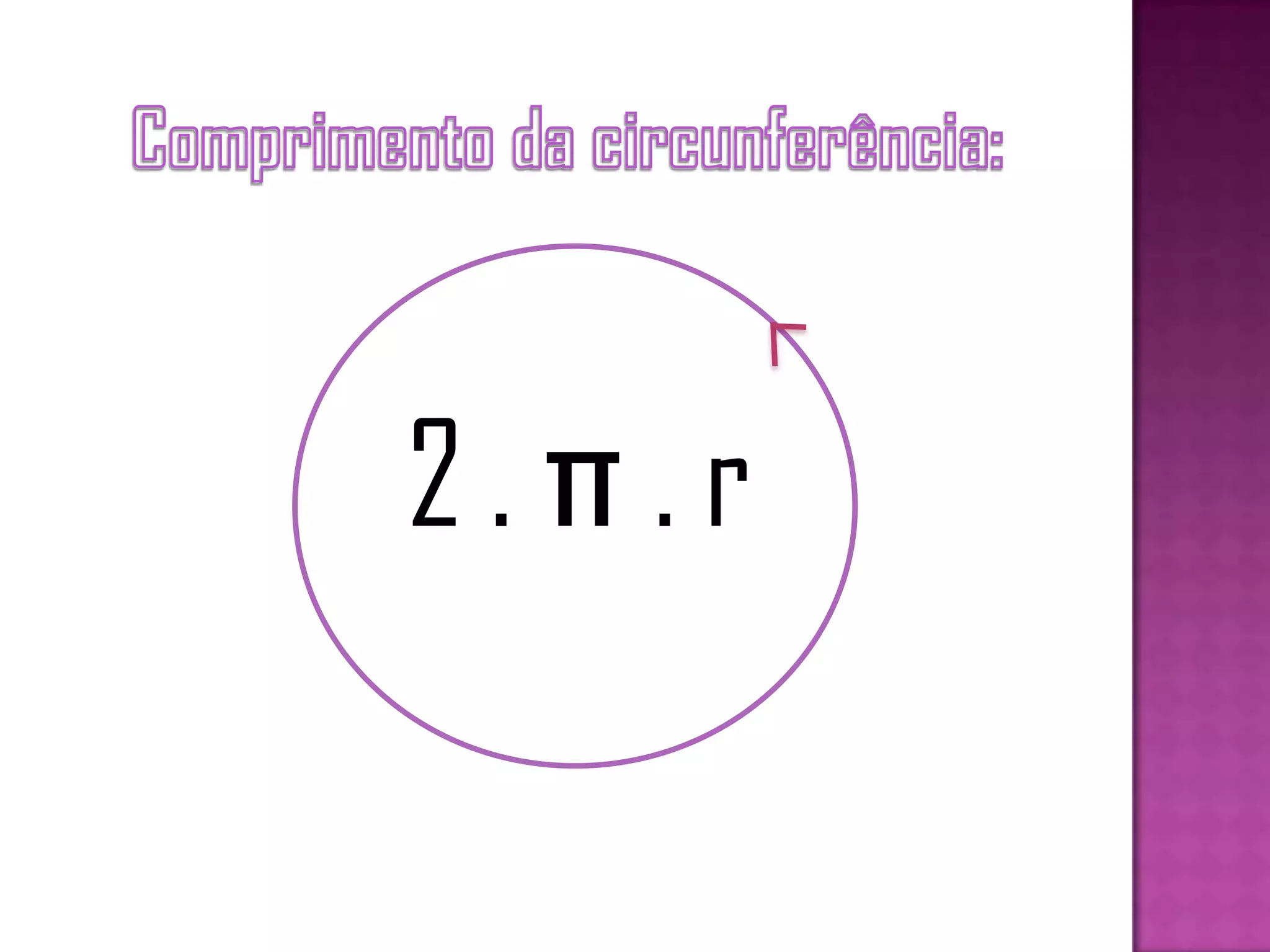 2 . π . r
 