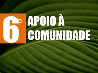 6APOIO ÀCOMUNIDADE º